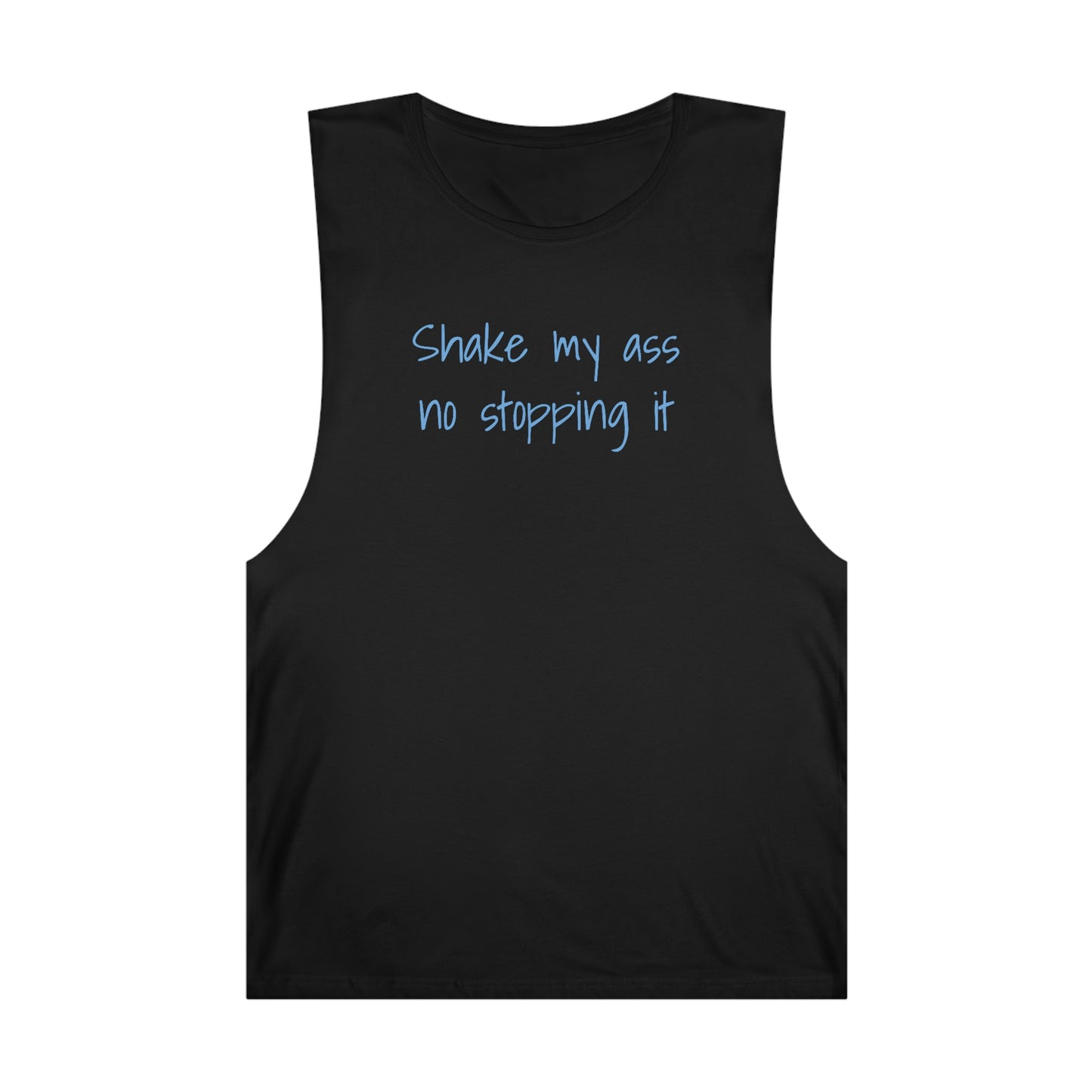 'Shake my ass, no stopping it' - Lyric collection Unisex Tank