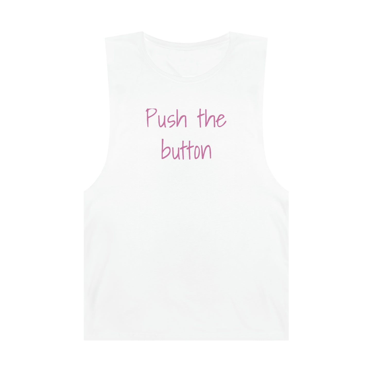 'Push the button' - Lyric Collection Unisex Tank