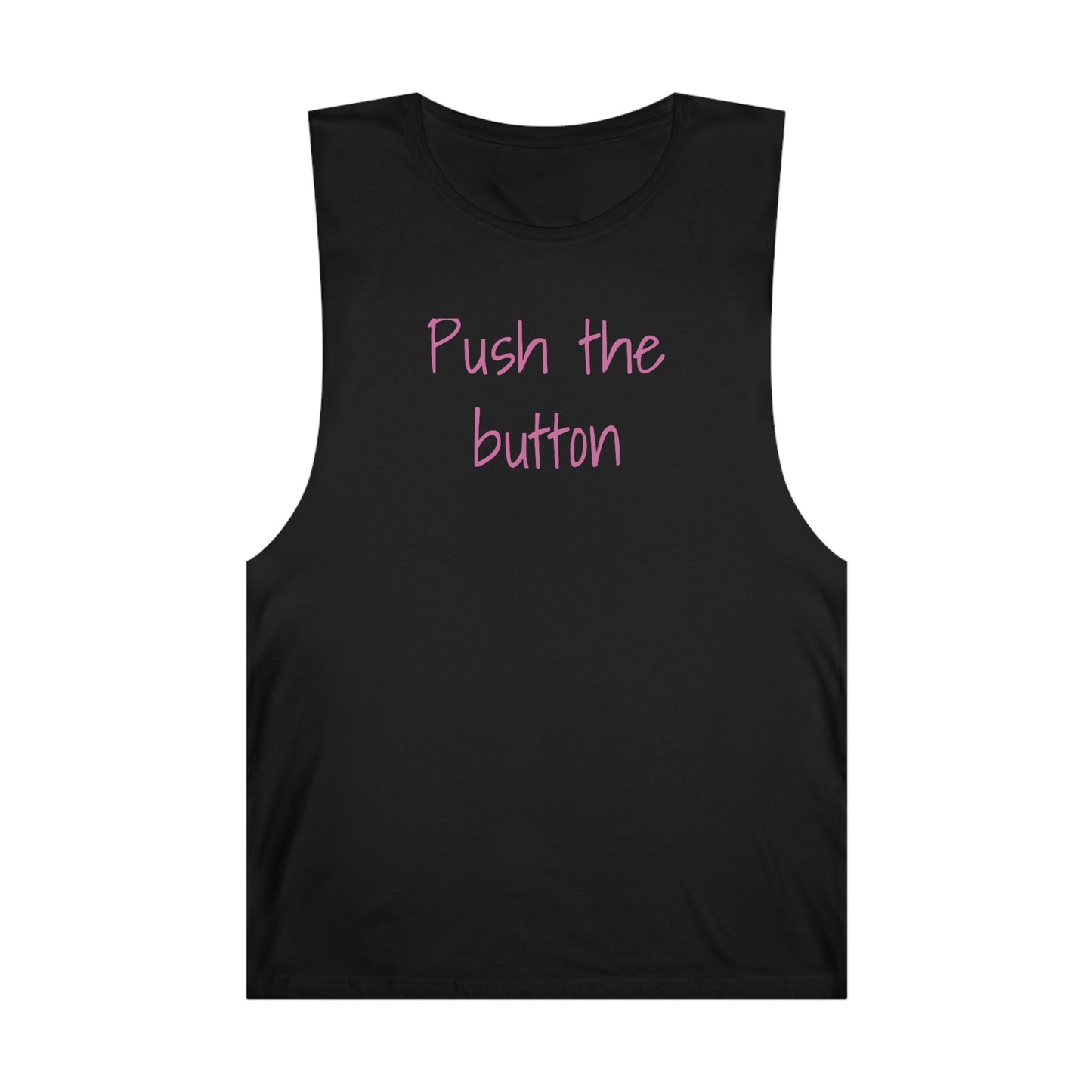 'Push the button' - Lyric Collection Unisex Tank